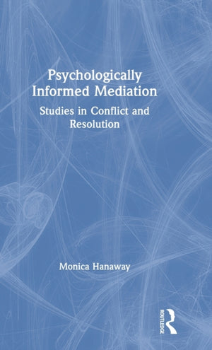 Psychologically Informed Mediation