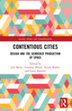 Book cover of: Contentious Cities. By: Jess Berry