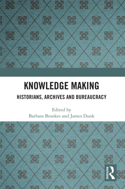 Book cover of: Knowledge Making. By: Barbara L. Brookes