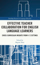 Book cover of: Effective Teacher Collaboration for English Language Learners. By: Bogum Yoon