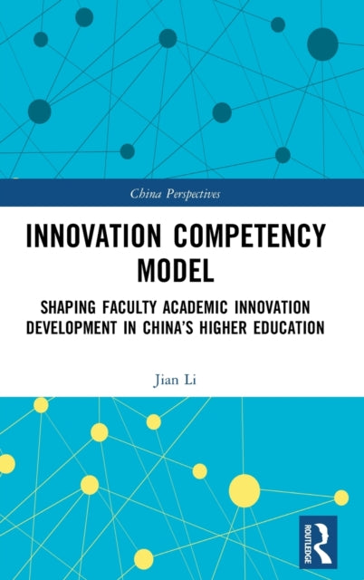 Book cover of: Innovation Competency Model. By: Jian Li
