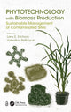 Book cover of: Phytotechnology with Biomass Production. By: L. E. Erickson