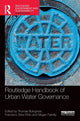 Book cover of: Routledge Handbook of Urban Water Governance. By: Thomas Bolognesi