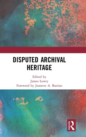 Disputed Archival Heritage
