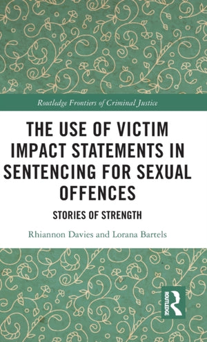 Use of Victim Impact Statements in Sentencing for Sexual Offences