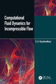 Book cover of: Computational Fluid Dynamics for Incompressible Flows. By: D. G. Roychowdhury