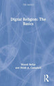 Book cover of: Digital Religion: The Basics. By: Heidi Campbell