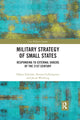 Book cover of: Military Strategy of Small States. By: Håkan Edström