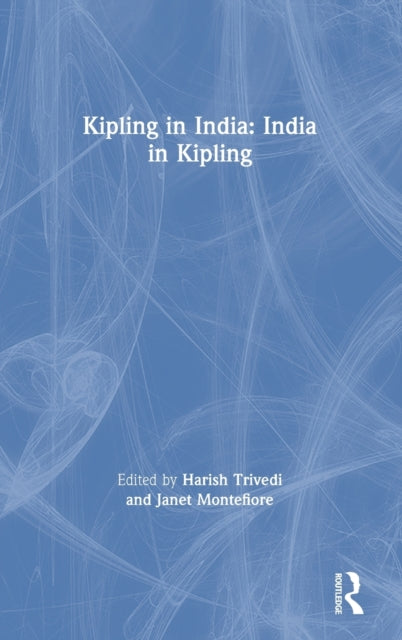 Book cover of: Kipling in India. By: Harish Trivedi