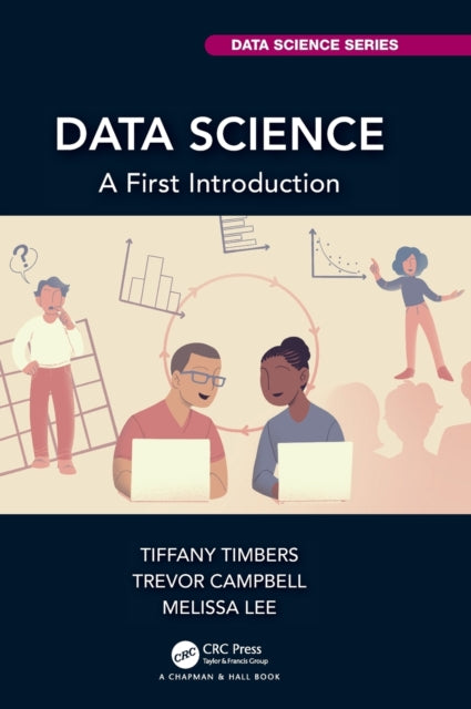 Book cover of: Data Science. By: Tiffany-Anne Timbers