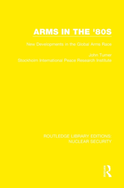 Book cover of: Arms in the '80s. By: John Turner