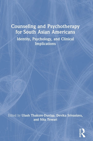 Counseling and Psychotherapy for South Asian Americans