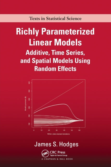Book cover of: Richly Parameterized Linear Models. By: James S. Hodges