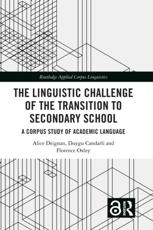 The Linguistic Challenge of the Transition to Secondary School