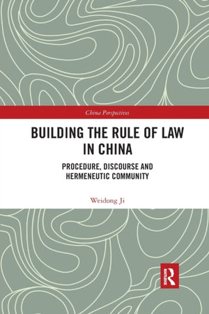 Building the Rule of Law in China