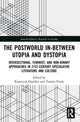 Book cover of: Postworld In-Between Utopia and Dystopia. By: Tomasz Fisiak