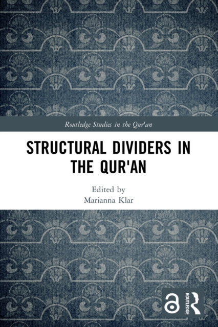 Book cover of: Structural Dividers in the Qur'an. By: Marianna Klar