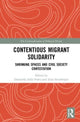 Book cover of: Contentious Migrant Solidarity. By: Donatella della Porta