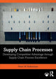 Book cover of: Supply Chain Processes. By: Peter W. Robertson