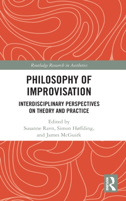 Book cover of: Philosophy of Improvisation. By: Susanne Ravn