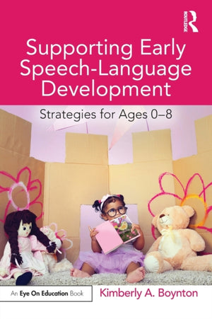 Supporting Early Speech-Language Development