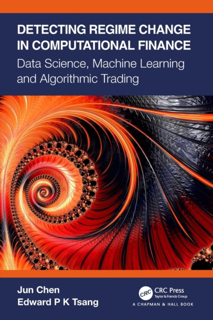 Book cover of: Detecting Regime Change in Computational Finance. By: Edward Tsang