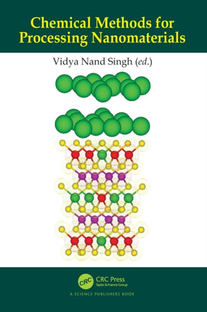 Chemical Methods for Processing Nanomaterials