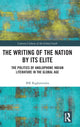 Book cover of: Writing of the Nation by Its Elite. By: M. K. Raghavendra