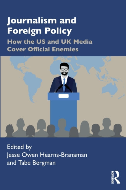 Journalism and Foreign Policy