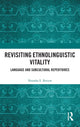 Book cover of: Revisiting Ethnolinguistic Vitality. By: Natasha E. Ravyse