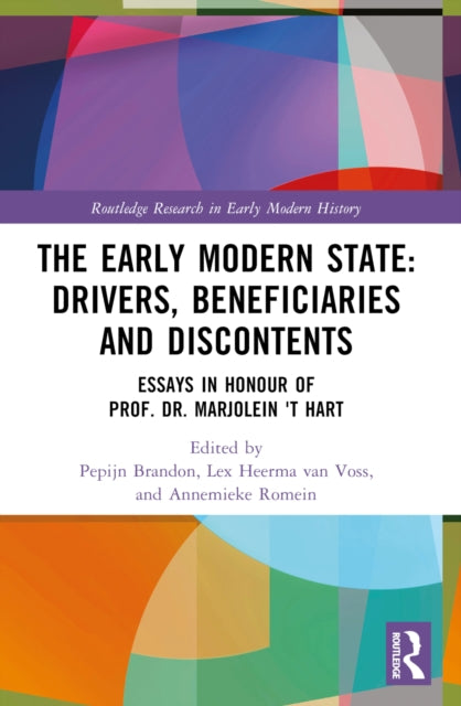 Book cover of: Early Modern State: Drivers, Beneficiaries and Discontents. By: Pepijn Brandon