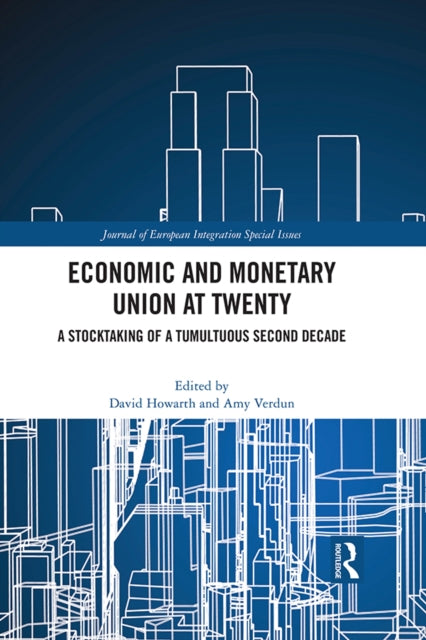 Book cover of: Economic and Monetary Union at Twenty. By: David Howarth