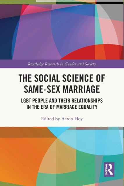 Book cover of: Social Science of Same-Sex Marriage. By: Aaron Hoy