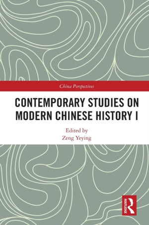Contemporary Studies on Modern Chinese History I