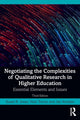 Book cover of: Negotiating the Complexities of Qualitative Research in Higher Education. By: Susan R. Jones