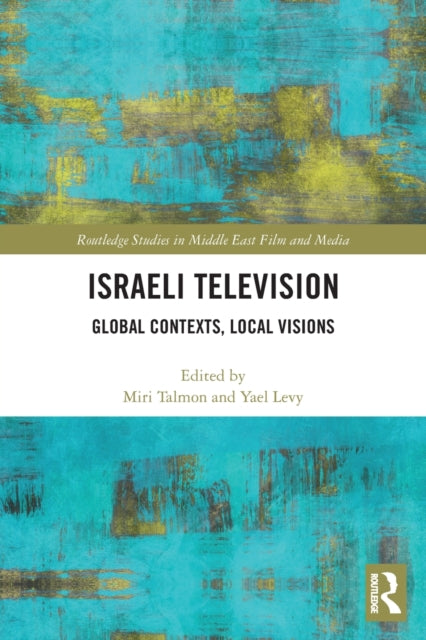 Book cover of: Israeli Television. By: Miri Talmon