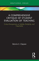 Book cover of: Comprehensive Critique of Student Evaluation of Teaching. By: Dennis E. Clayson