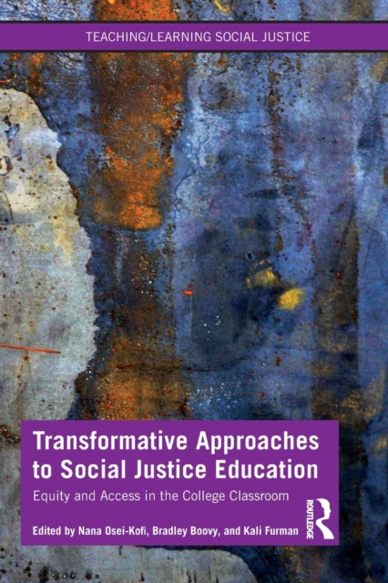 Book cover of: Transformative Approaches to Social Justice Education. By: Nana Osei-Kofi