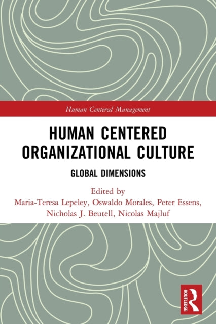 Book cover of: Human Centered Organizational Culture. By: María Teresa Lepeley