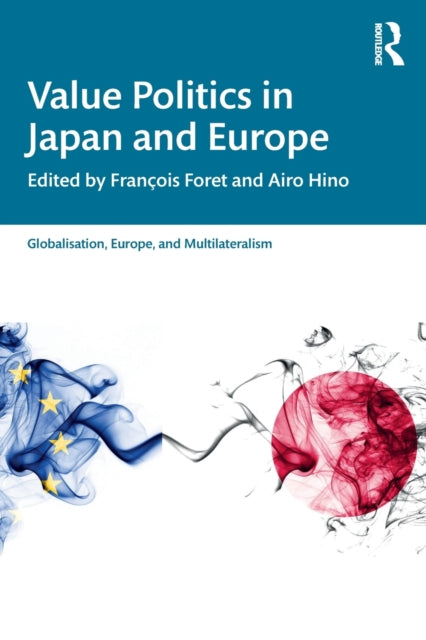 Book cover of: Value Politics in Japan and Europe
