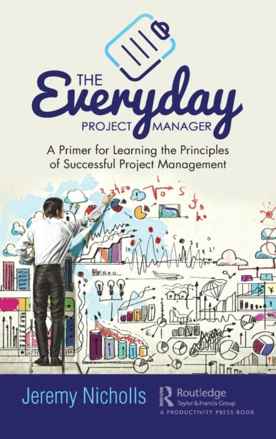 Book cover of: Everyday Project Manager. By: Jeremy Nicholls