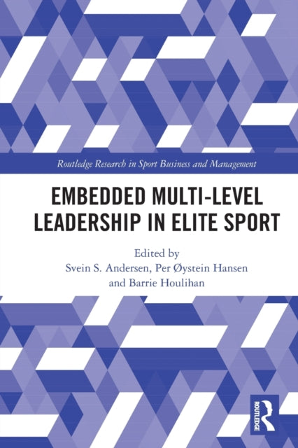 Embedded Multi-Level Leadership in Elite Sport