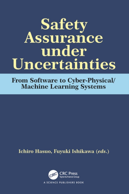 Safety Assurance under Uncertainties