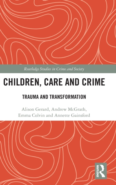 Children, Care and Crime