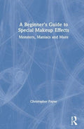 A Beginner's Guide to Special Makeup Effects