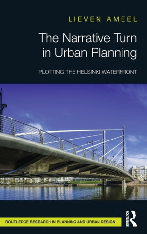 The Narrative Turn in Urban Planning