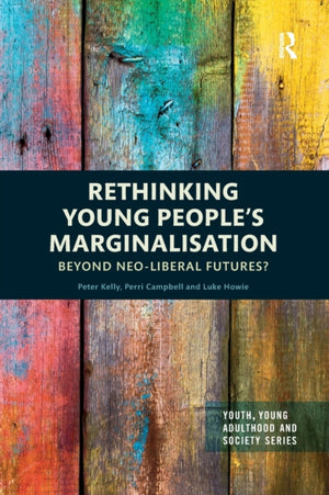 Rethinking Young People?s Marginalisation