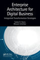 Book cover of: Enterprise Architecture for Digital Business. By: Tushar K. Hazra