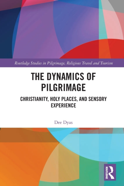 Book cover of: Dynamics of Pilgrimage. By: Dee Dyas