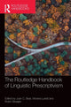 Book cover of: Routledge Handbook of Linguistic Prescriptivism. By: Joan C. Beal